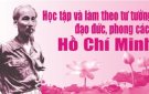 bài tuyên truyền Học tập và làm theo tư tưởng, đạo đức, phong cách Hồ Chí Minh về  Ý chí tự lực, tự cường là sự chủ động, chuẩn bị mọi mặt các điều kiện của cách mạng